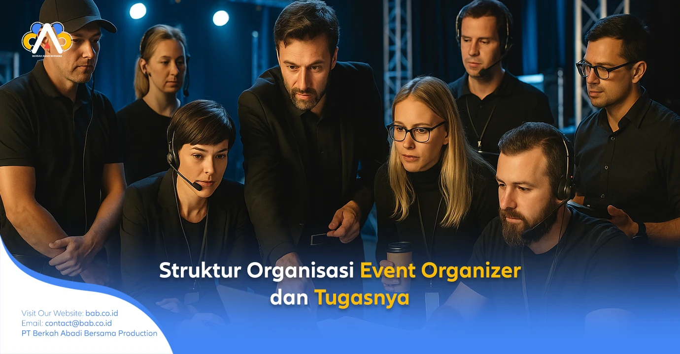 Temukan penjelasan lengkap tentang struktur organisasi event organizer dan tugasnya agar setiap acara berjalan lancar dan profesional. Pelajari bagaimana pembagian peran yang efektif dapat menciptakan event yang sukses di bab.co.id.
