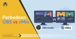 Perbandingan lengkap fitur OBS Studio vs vMix dalam live streaming