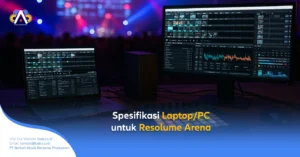 Setup Resolume profesional dengan Spesifikasi Laptop/PC untuk Resolume terbaik di atas meja panggung event.