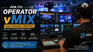 Operator vMix sedang mengelola live streaming event profesional menggunakan software vMix untuk multicam switching, kontrol audio video, dan produksi siaran real-time.