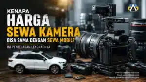Ilustrasi harga sewa kamera lengkap dengan lensa untuk kebutuhan fotografi dan videografi profesional.