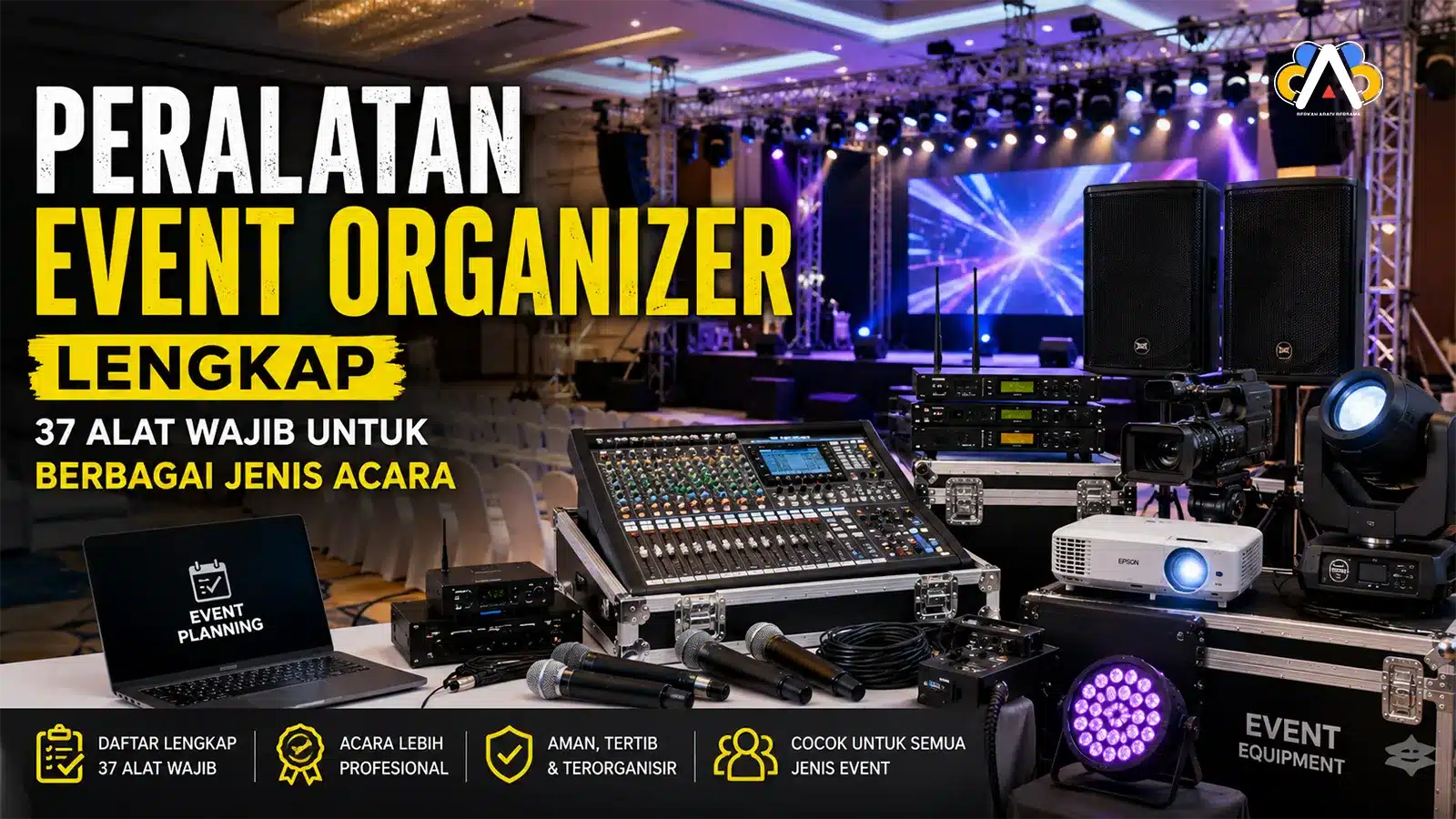 Persiapan peralatan event organizer membantu acara berjalan rapi, aman, dan profesional.
